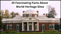 World Heritage Sites Facts, 25 Fascinating Facts About World Heritage Sites Everyone Should Know